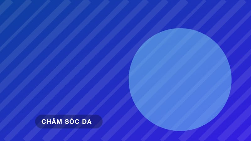 Các bước chăm sóc da mụn nhạy cảm hiệu quả tại nhà